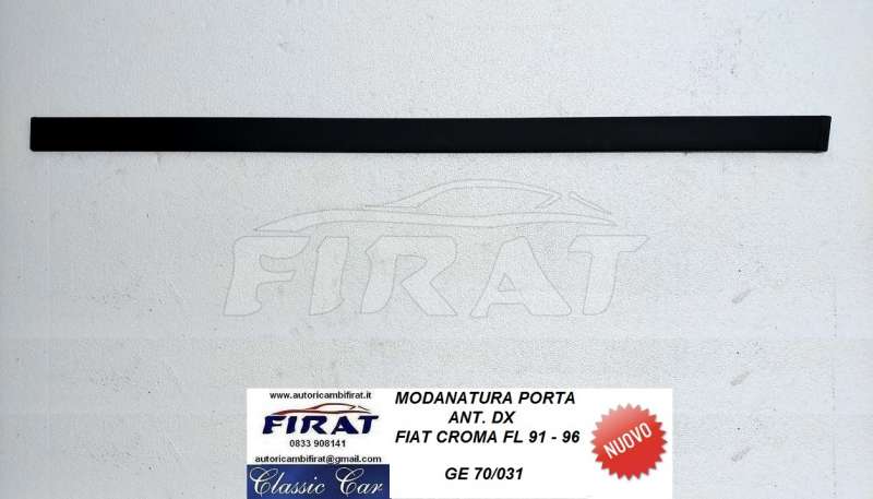 MODANATURA PORTA FIAT CROMA 91 - 97 ANT.DX